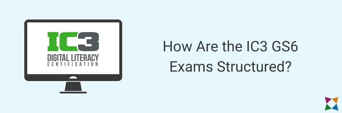 ic3-gs6-digital-literacy-exams